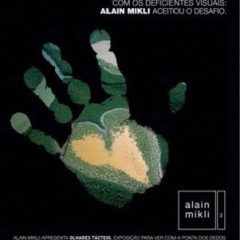 Imagem da notícia: Fotografias para cegos