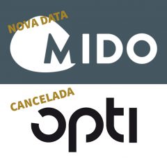Imagem da notícia: Covid-19 cancela opti e adia Mido de 2021