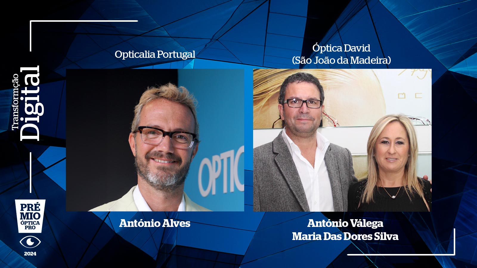 Imagem da notícia: Opticalia Portugal e Óptica David conquistam Prémio Transformação Digital