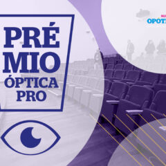 Imagem da notícia: OPÓTICA summit é palco da entrega dos Prémios ÓpticaPro