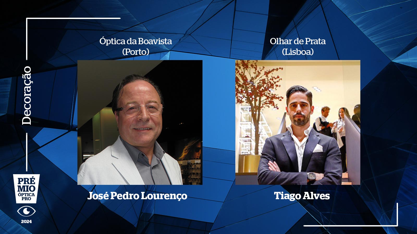 Imagem da notícia: Óptica da Boavista e Olhar de Prata premiadas pela Decoração