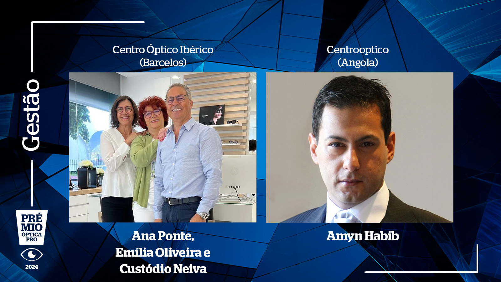 Imagem da notícia: Centro Óptico Ibérico e Centrooptico vencem Prémio Gestão