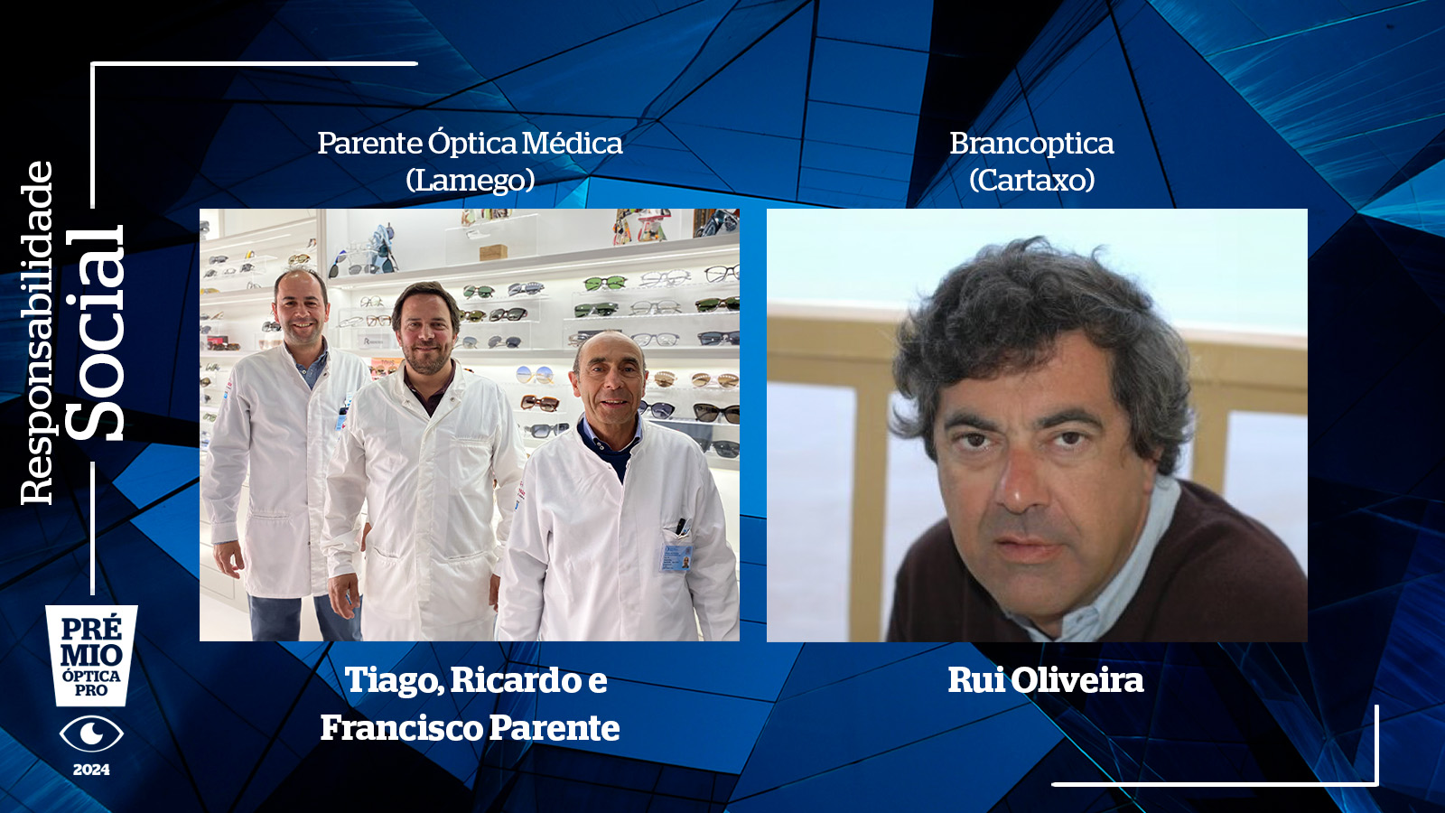 Imagem da notícia: Parente Óptica Médica e Brancoptica ganham Prémio Responsabilidade Social