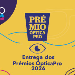 Imagem da notícia: OPÓTICA encerra com entrega dos Prémios ÓpticaPro 2026