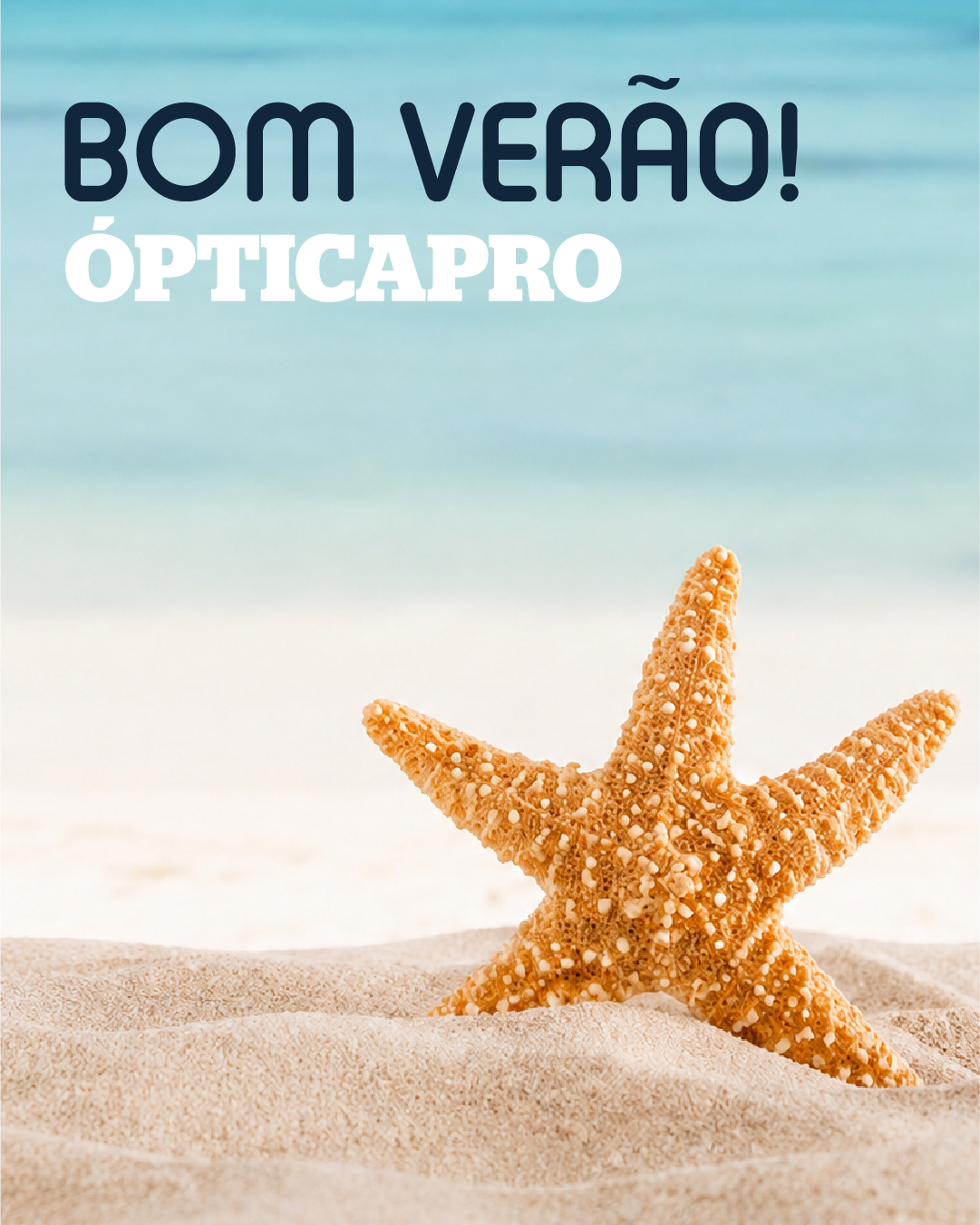 Imagem da notícia: A equipa da ÓpticaPro deseja-lhe um verão feliz
